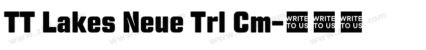 TT Lakes Neue Trl Cm字体转换